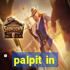 palpit in